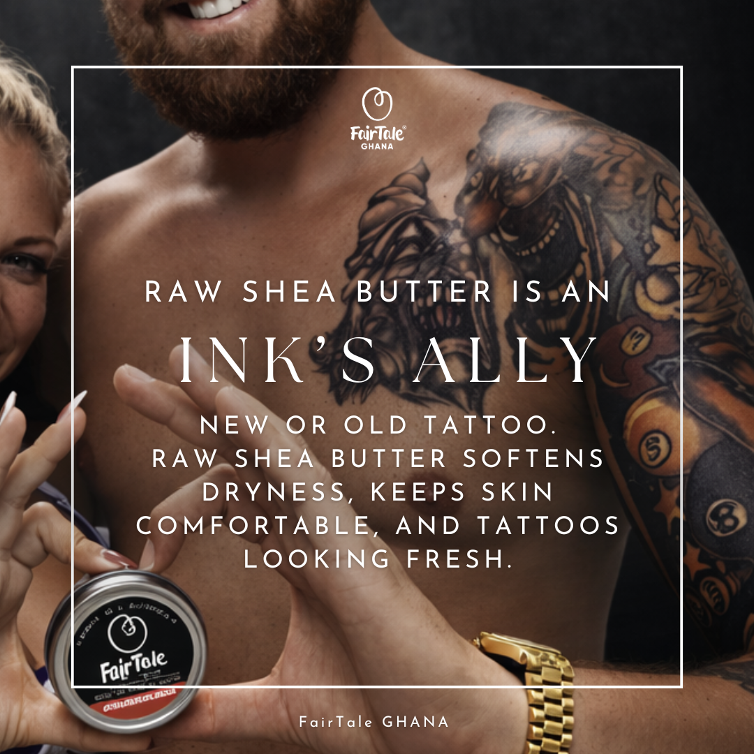 Graphic showing FairTale GHANA Shea butter used for tattoo aftercare.